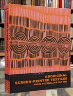 Aboriginal Screen-Printed Textiles From Australia's Top End