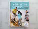 Mobility in Context: Principles of Patient Care Skills