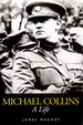 Michael Collins: a Life