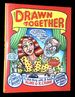 Drawn Together [Signed By Aline! ]