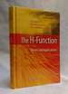 The H-Function: Theory and Applications