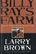 Billy Ray's Farm: Essays From a Place Called Tula