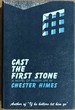 Cast the First Stone