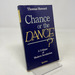 Chance Or the Dance: a Critique of Modern Secularism