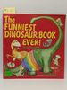 The Funniest Dinosaur Book Ever!