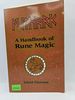 Futhark: a Handbook of Rune Magic