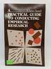 A Practical Guide to Conducting Empirical Research