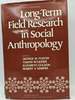 Long-Term Field Research in Social Anthropology