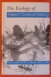 The Ecology of Insect Overwintering