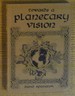 Towards a Planetary Vision