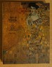 Art in Vienna 1898-1918: Klimt, Kokoschka, Schiele and Their Contemporaries