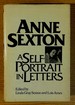 Anne Sexton: a Self-Portrait in Letters