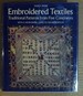 Embroidered Textiles: Traditional Patterns From Five Continents, With a Worldwide Guide to Identification