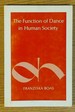 Function of Dance in Human Society, the