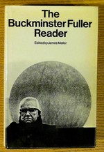 Buckminster Fuller Reader, the