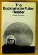 Buckminster Fuller Reader, the