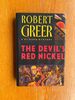 The Devil's Red Nickel