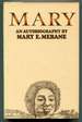 Mary: an Autobiography