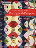Victoria Findlay Wolfe's Playing With Purpose: a Quilt Retrospective