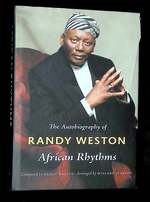 African Rhythms: the Autobiography of Randy Weston [Inscribed By Weston! ]