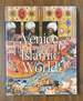 Venice and the Islamic World, 828-1797