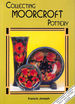Collecting Moorcroft Pottery