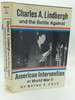 Charles a. Lindbergh and the Battle Against American Intervention in World War II