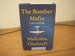 The Bomber Mafia: a Story Set in War