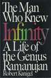 The Man Who Knew Infinity: a Life of the Genius Ramanujan