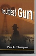 The Littlest Gun (Signed)