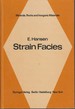 Strain Facies Monograph Series of Theoretical and Experimental Studies 2