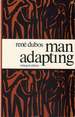 Man Adapting