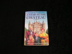 A Year at the Chateau