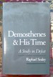 Demosthenes and His Time: a Study in Defeat