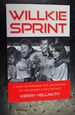 Willkie Sprint: a Story of Friendship, Love, and Winning the First Women's Little 500 Race