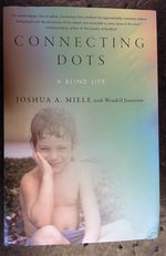 Connecting Dots: a Blind Life