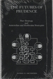 Futures of Prudence: Pure Strategy and Aristotelian and Hobbesian Strategists