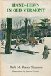 Hand-Hewn in Old Vermont