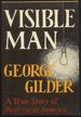 Visible Man: a True Story of Post-Racist America