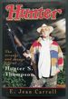 Hunter: the Strange and Savage Life of Hunter S. Thompson