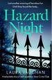 Hazard Night: 'Immersive, Compelling, and Intensely Atmospheric' Andrea Mara