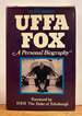 Uffa Fox: a Personal Biography