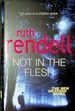 Not in the Flesh (Signed 1st)