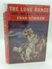The Lone Ranger and the Gold Robbery