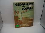 Geoff Hunt on Squash, New Revised Edition