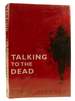 Talking to the Dead