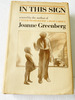 (First Edition) 1970 Hc in This Sign By Greenberg, Joanne