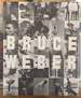 Exhibition By Bruce Weber at Fahey/Klein Gallery, Los Angeles and Parco Exposure Gallery, Tokyo