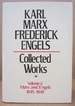 Karl Marx, Frederick Engels: Collected Works Volume 6: Marx and Engels 1845-48