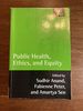 Public Health, Ethics, and Equity